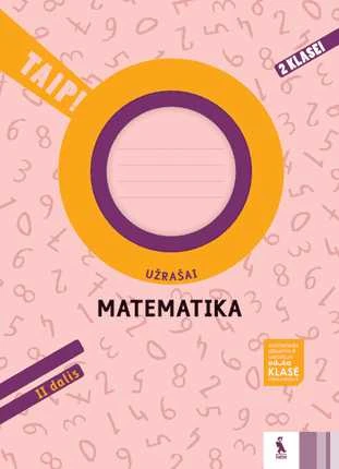 KNYGA Šviesa Matematika. Užrašai 2 klasei, 2 dalis (serija „TAIP!“)