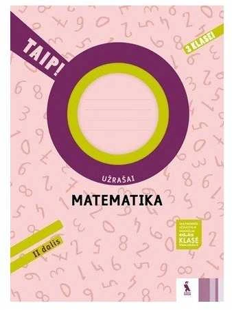 KNYGA Šviesa Matematika. Užrašai 3 klasei, 2 dalis (serija „TAIP!“)