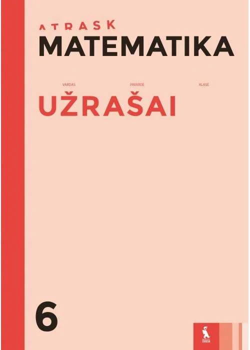 KNYGA Šviesa Matematika. Užrašai VI klasei (ATRASK)