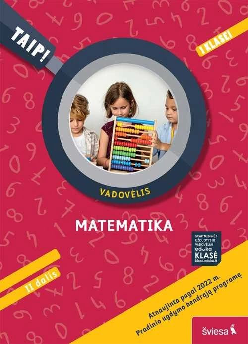KNYGA Šviesa Matematika. Vadovėlis 1 klasė, 2 dalis (atnaujinta 2022). Serija TAIP!