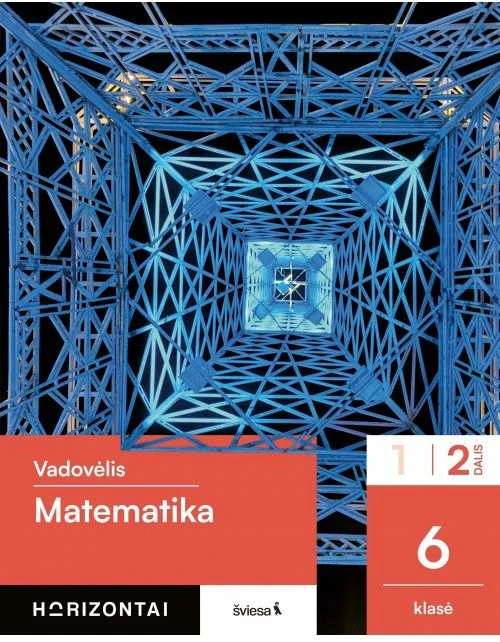KNYGA Šviesa Matematika. Vadovėlis 6 klasei, 2 dalis, serija Horizontai