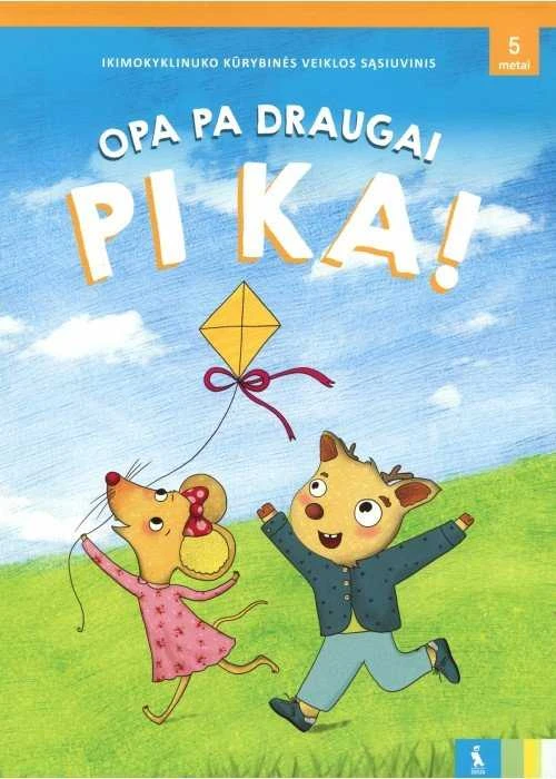 KNYGA Šviesa OPA PA draugai PI KA! Kūrybinės veiklos užduočių bloknotas