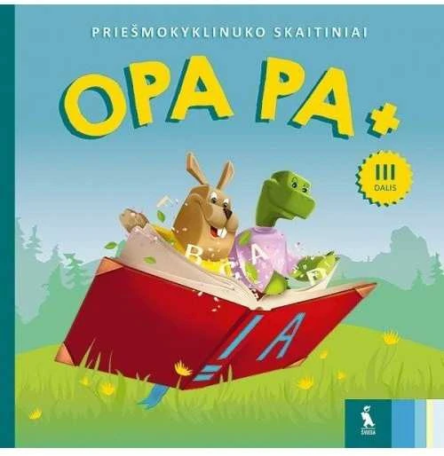 KNYGA Šviesa OPA PA +. Priešmokyklinuko skaitiniai 3 dalis