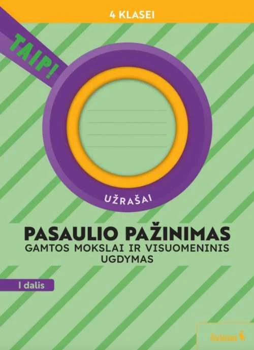 KNYGA Šviesa Pasaulio pažinimas. Užrašai 4 klasei, 1 dalis. Serija TAIP!