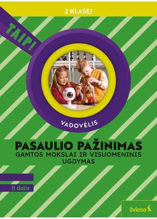 KNYGA Šviesa Pasaulio pažinimas. Gamtos mokslai ir visuomeninis ugdymas. Vadovėlis 2 klasei, 2 dalis (pagal 2022