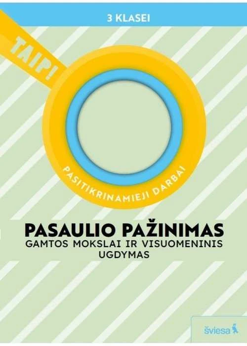 KNYGA Šviesa Pasaulio pažinimas. Pasitikrinamieji darbai 3 klasė (atnaujinta 2022). Serija TA
