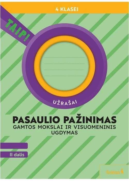 KNYGA Šviesa Pasaulio pažinimas. Užrašai 4 klasei, 2 dalis Serija TAIP!