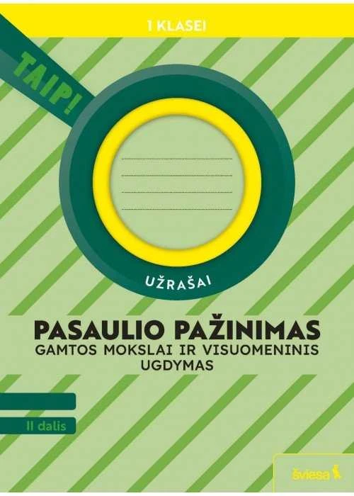 KNYGA Šviesa Pasaulio pažinimas. Gamtos mokslai ir visuomeninis ugdymas. Užrašai 1 klasei, 2 dalis (pagal 2022 m.