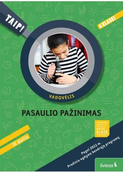 KNYGA Šviesa Pasaulio pažinimas. Vadovėlis 4 klasei, 2 dalis. Serija TAIP!
