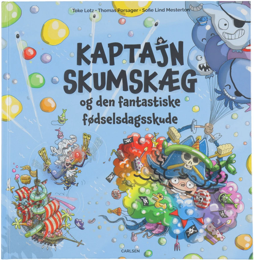 KNYGA Carlsen Kaptajn Skumskæg og den fantastiske fødselsdagsskude