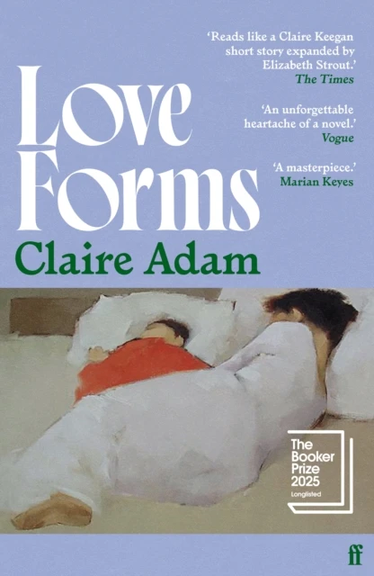 KNYGA Adam Claire Love Forms: Longlisted for the Booker Prize 2025