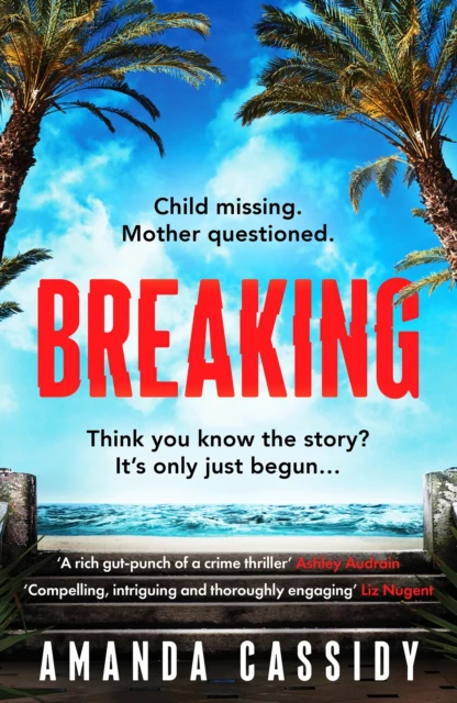 KNYGA Cassidy, Amanda Breaking: Shortlisted for the CWA John Creasey New Blood Dagger Award