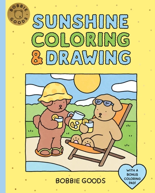KNYGA Goods Bobbie Bobbie Goods Sunshine Coloring &amp; Drawing: With a Bonus Coloring Pad