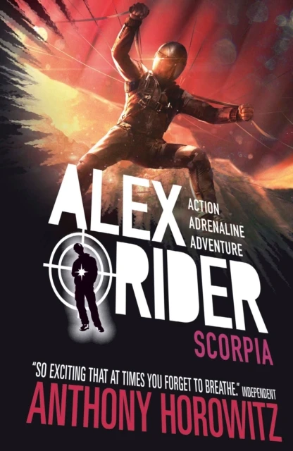 KNYGA Horowitz Anthony Scorpia: The explosive fifth adventure in the bestselling spy series that's sold over 21 million copies; for fans of action, gadgets and danger aged 9-14
