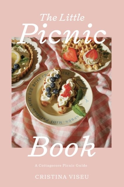 KNYGA Viseu, Cristina Little Picnic Book: A Cottagecore Picnic Guide (Picnic Book, Brunch Ideas, Cottagecore Aesthetic)