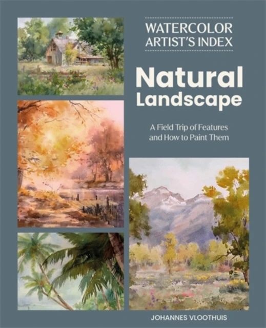 KNYGA Vloothuis, Johannes Watercolor Artist's Index of the Natural Landscape: A Field Trip of Features and How to Paint Them