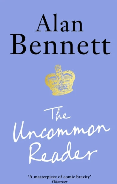 KNYGA Bennett Alan Uncommon Reader: Alan Bennett's classic story about the Queen