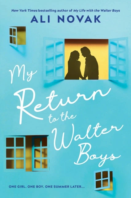 KNYGA Ali Novak My Return to the Walter Boys, The Sequel to the Hit Young Adult Romance Sensation (My Life with the Walter Boys Book 2)