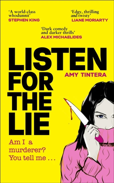KNYGA Amy Tintera Listen for the Lie, She has no idea if she murdered her best friend – and she’d do just about anything to find out…