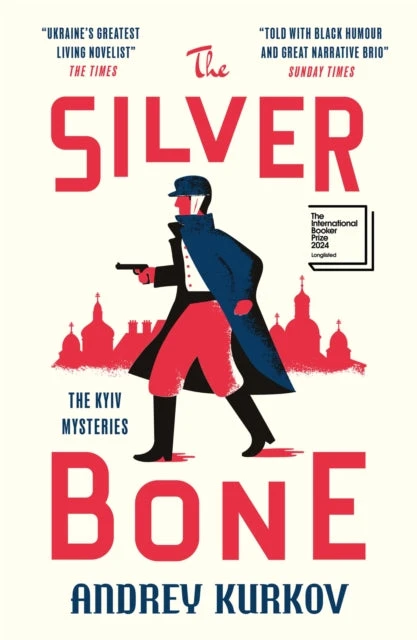 KNYGA Andrei Kurkov The Sidabrinis Bone, Longlisted for the International Booker Prize 2024