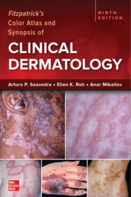 KNYGA Arturo P Saavedra Fitzpatrick's Color Atlas and Synopsis of Clinical Dermatology, Ninth Edition