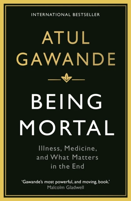 KNYGA Atul Gawande Gawande Atul Being Mortal: Illness, Medicine and What Matters in the End