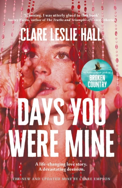 KNYGA Clare Leslie Hall Hall Clare Leslie Days You Were Mine: The emotional, gripping family drama about secrets and jealousy from the Reese's Book Club author of Broken Country