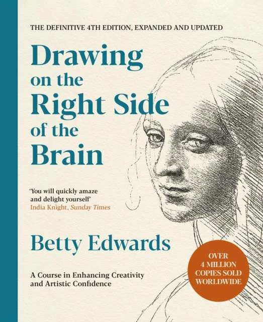 KNYGA Betty Edwards Edwards Betty Drawing on the Right Side of the Brain: A Course in Enhancing Creativity and Artistic Confidence: The Definitive 4th Edition
