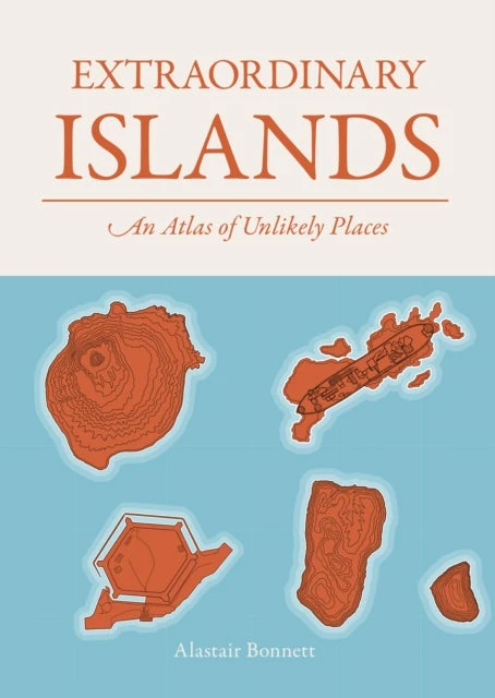 KNYGA Alastair Bonnett Extraordinary Islands