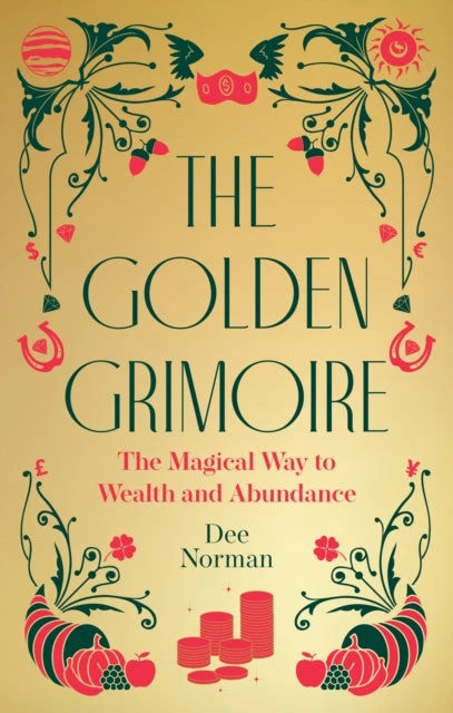 KNYGA Dee Norman Norman Dee Golden Grimoire: The Magical Way to Wealth and Abundance
