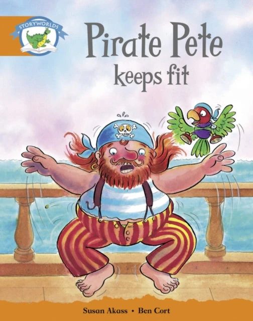 KNYGA Bookshop Literacy Edition Storyworlds Stage 4: Pirate Pete Keeps Fit