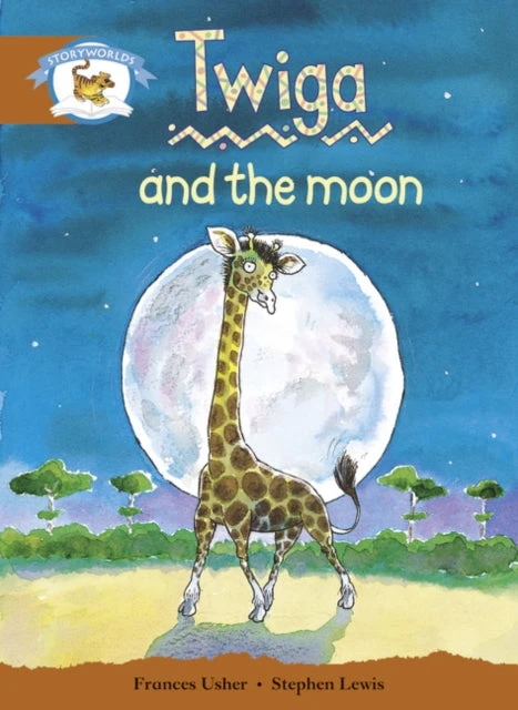 KNYGA Bookshop Literacy Edition Storyworlds Stage 7, Animal World, Twiga and the Moon