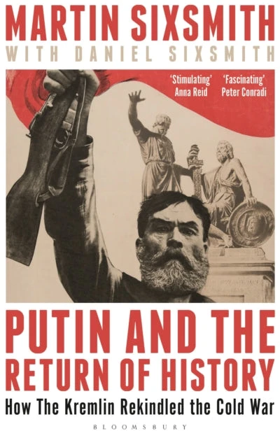 KNYGA Martin Sixsmith Putin and the Return of History