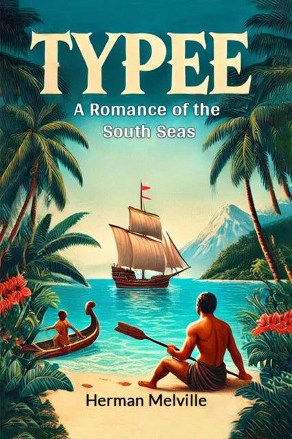 KNYGA Bookshop TypeeA Romance of the South Seas (Edition2024)