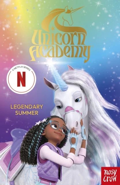 KNYGA Nosy Crow Unicorn Academy: Legendary Summer