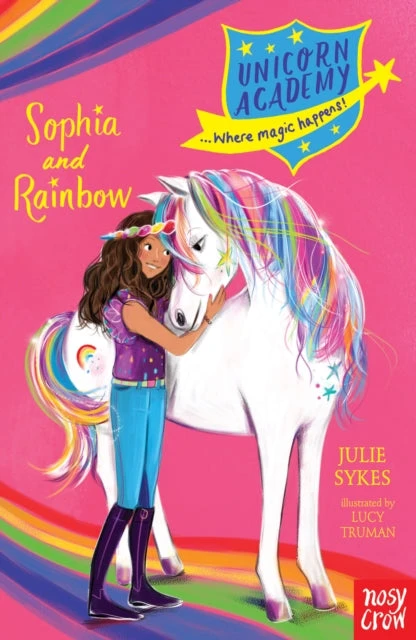 KNYGA Julie Sykes Unicorn Academy: Sophia and Rainbow