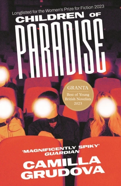KNYGA Camilla Grudova Children of Paradise, Longlisted for the Women's Prize for Fiction 2023