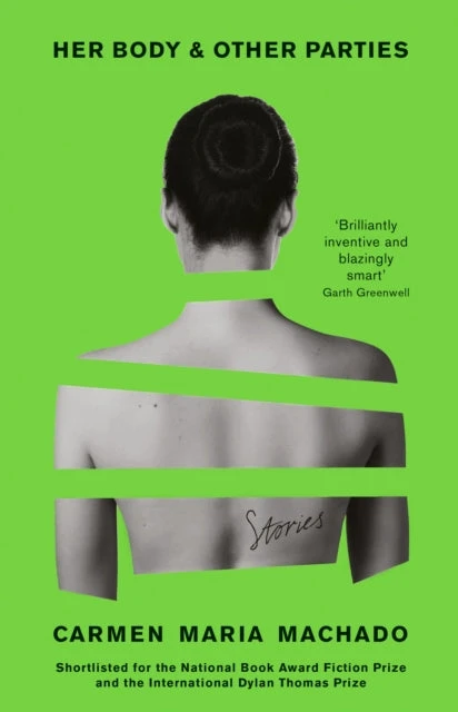KNYGA Carmen Maria Machado Machado Carmen Maria Her Body And Other Parties