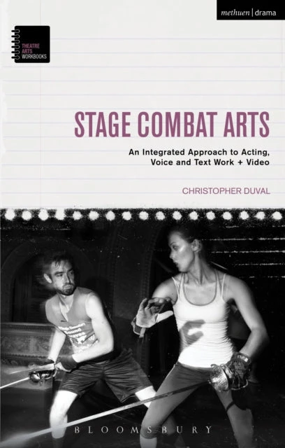 KNYGA Christopher Duval Stage Combat Arts, An Integrated Approach to Acting, Voice and Text Work + Video