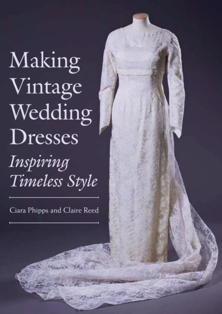 KNYGA Ciara Phipps Making Vintage Wedding Dresses