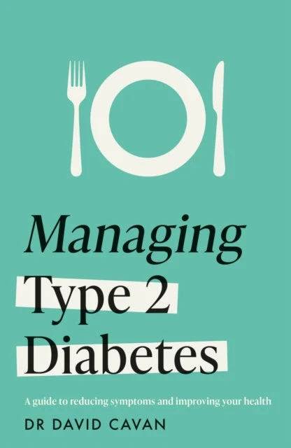 KNYGA David Cavan Managing Type 2 Diabetes (Headline Health Series)