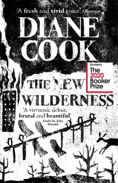 KNYGA Diane Cook New Wilderness, SHORTLISTED FOR THE BOOKER PRIZE 2020