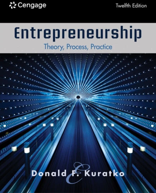 KNYGA Donald F Kuratko Kuratko, Donald (Indiana University - Bloomington) Entrepreneurship: Theory, Process, Practice