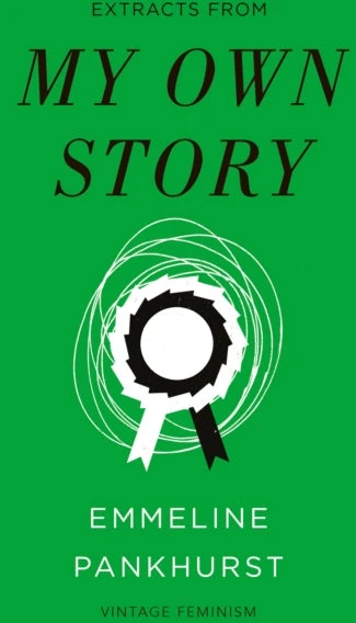 KNYGA Emmeline Pankhurst My Own Story (Vintage Feminism Short Edition)