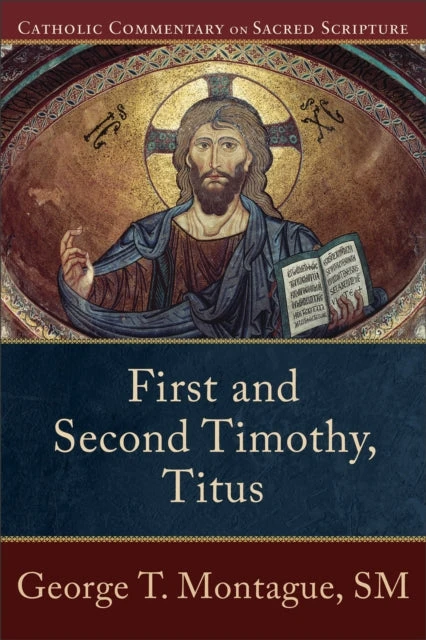 KNYGA George T Montague First and Second Timothy, Titus