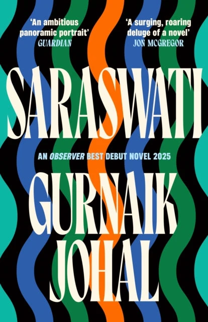 KNYGA Gurnaik Johal Saraswati, Shortlisted for the Waterstones Debut Fiction Prize