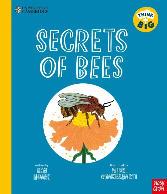 KNYGA Ben Hoare Hoare Ben University of Cambridge: Think Big: Secrets of Bees