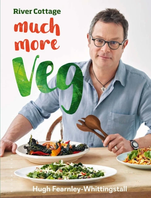 KNYGA Hugh Fearnley Whittingstall River Cottage Much More Veg, 175 vegan recipes for simple, fresh and flavourful meals