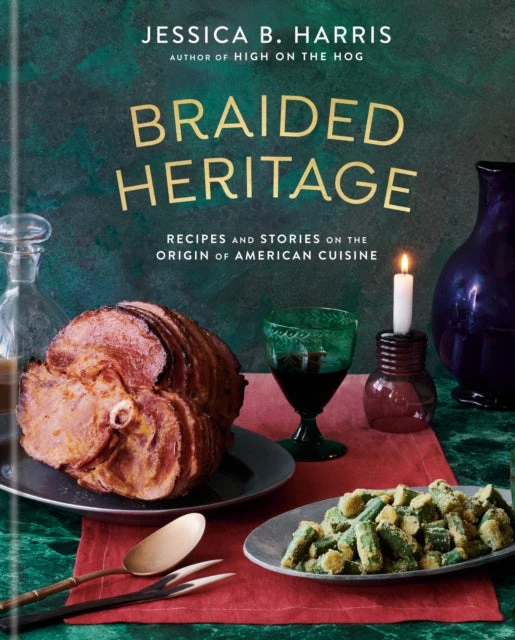 KNYGA Jessica B Harris Braided Heritage, Recipes and Stories on the Origin of American Cuisine