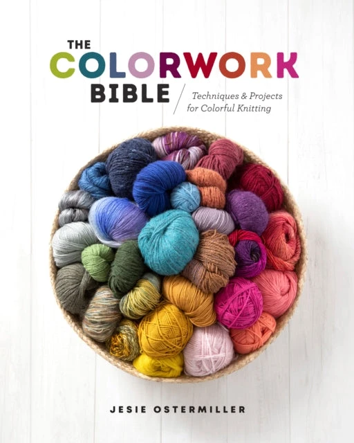 KNYGA Jessica Ostermiller Colorwork Bible, Techniques and Projects for Colorful Knitting